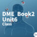DME Book2 Unit6